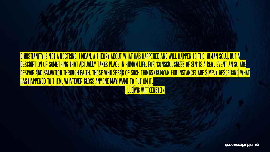 Religion Theory Quotes By Ludwig Wittgenstein Religion Theory Quotes By Ludwig Wittgenstein