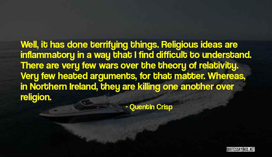 Religion Theory Quotes By Quentin Crisp Religion Theory Quotes By Quentin Crisp