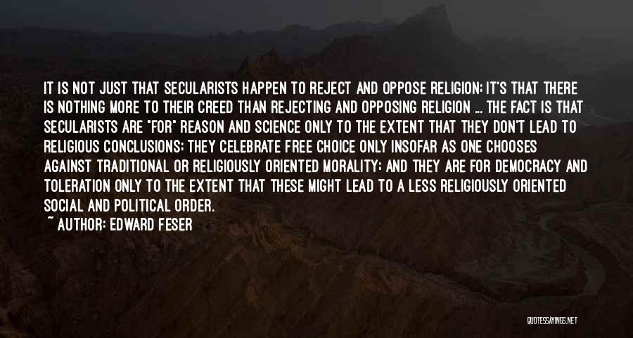 Religion Toleration Quotes By Edward Feser