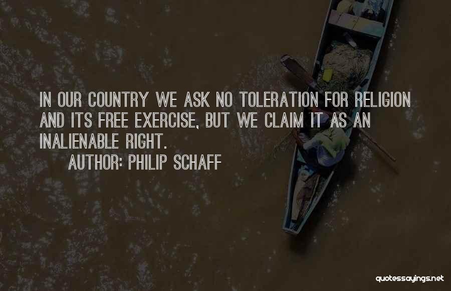 Religion Toleration Quotes By Philip Schaff