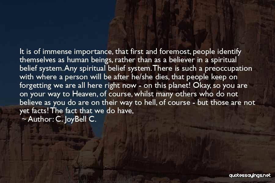 Religion Unity Quotes By C. JoyBell C.