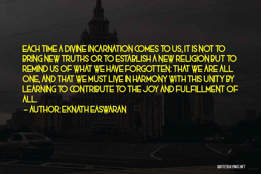 Religion Unity Quotes By Eknath Easwaran