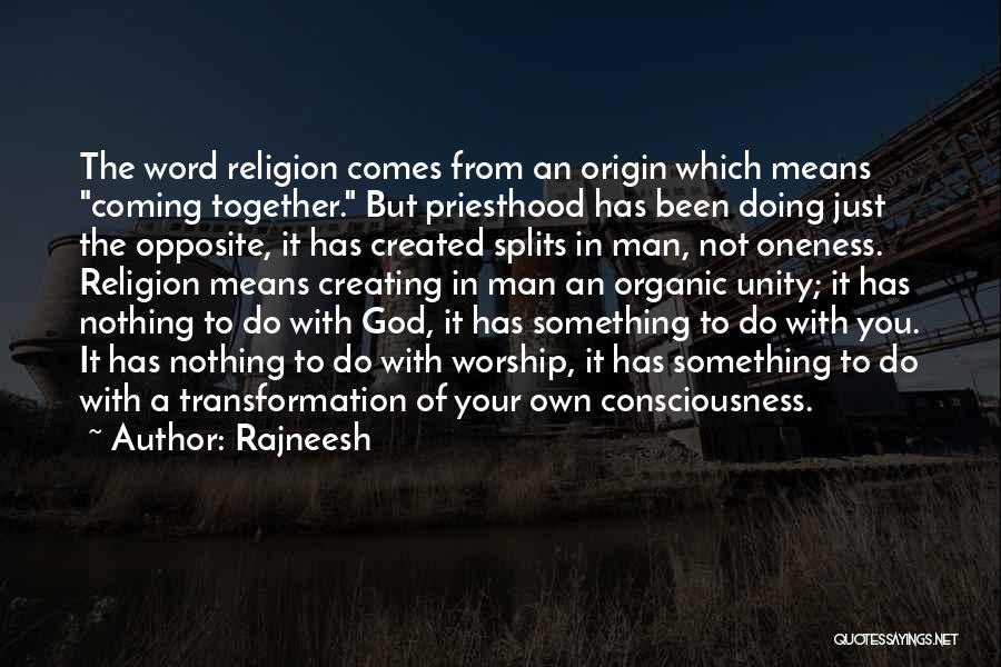 Religion Unity Quotes By Rajneesh