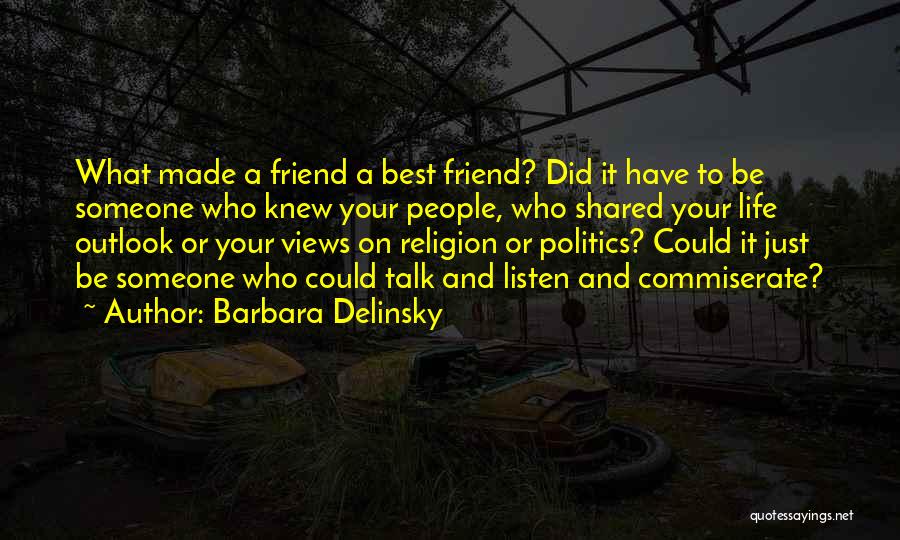 Religion Vs Politics Quotes By Barbara Delinsky