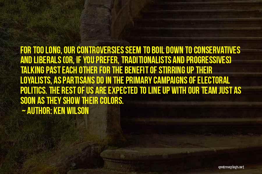 Religion Vs Politics Quotes By Ken Wilson