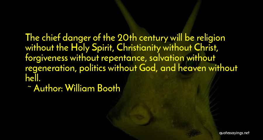Religion Vs Politics Quotes By William Booth