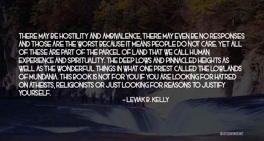 Religionists Quotes By Leviak B. Kelly Religionists Quotes By Leviak B. Kelly