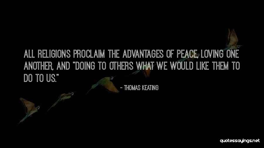 Religions And Peace Quotes By Thomas Keating Religions And Peace Quotes By Thomas Keating