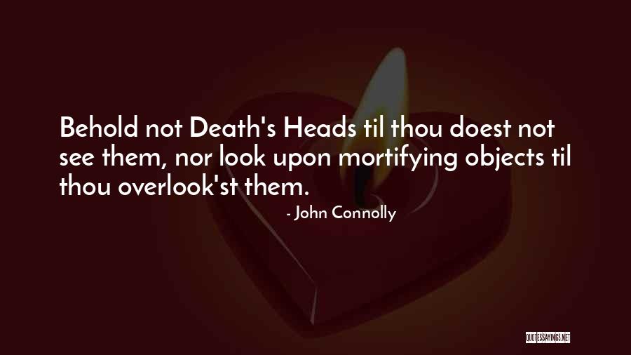 Religions And Prophets Quotes By John Connolly Religions And Prophets Quotes By John Connolly