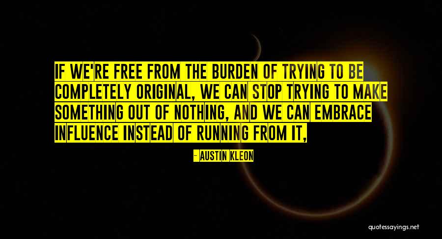 Religions Existing Together Quotes By Austin Kleon Religions Existing Together Quotes By Austin Kleon