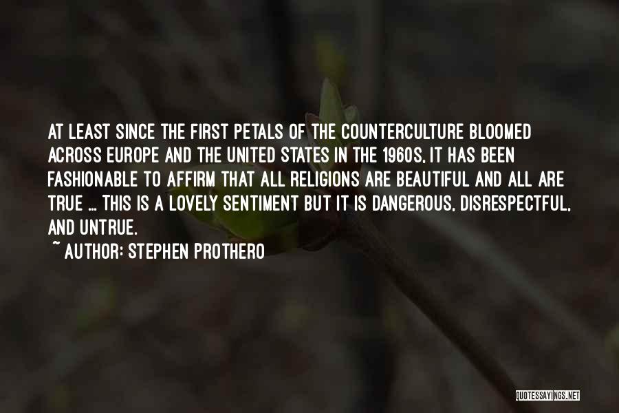 Religions Quotes By Stephen Prothero