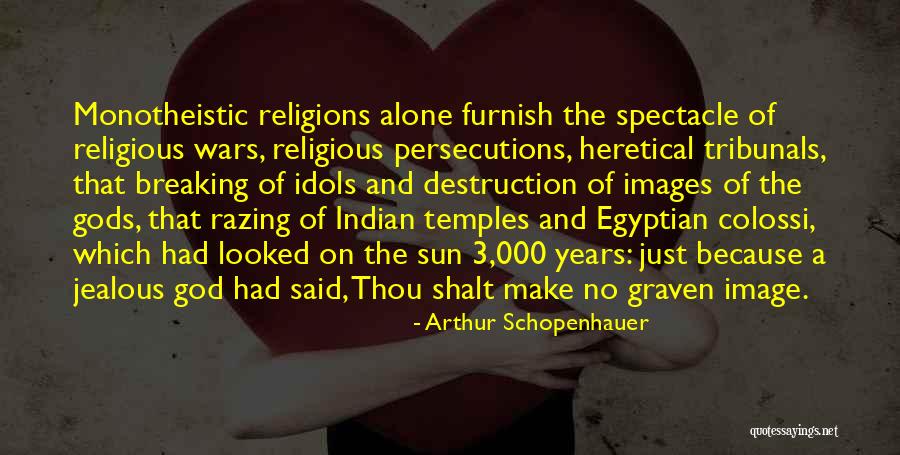 Religions Wars Quotes By Arthur Schopenhauer