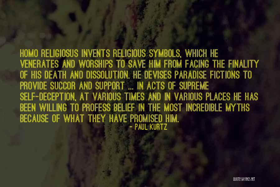 Religiosus Quotes By Paul Kurtz Religiosus Quotes By Paul Kurtz