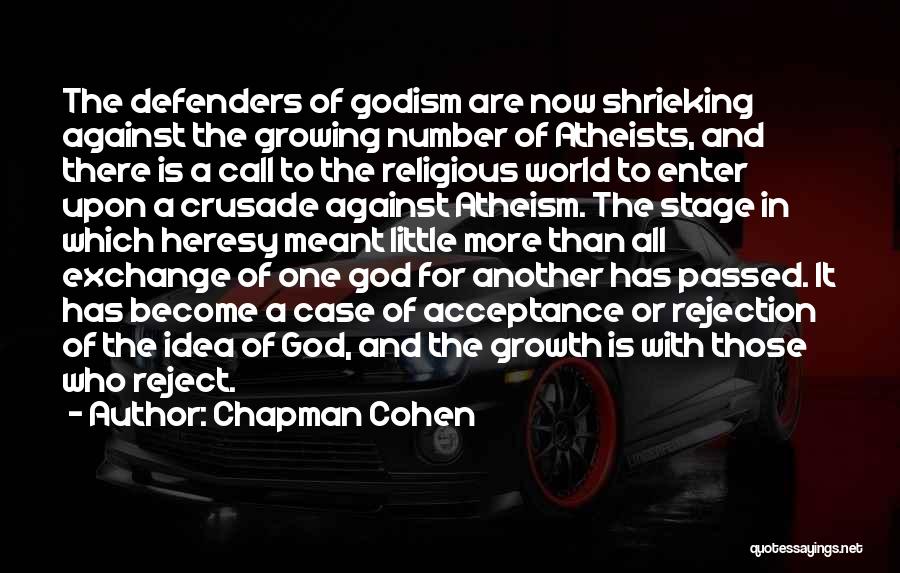 Religious Acceptance Quotes By Chapman Cohen