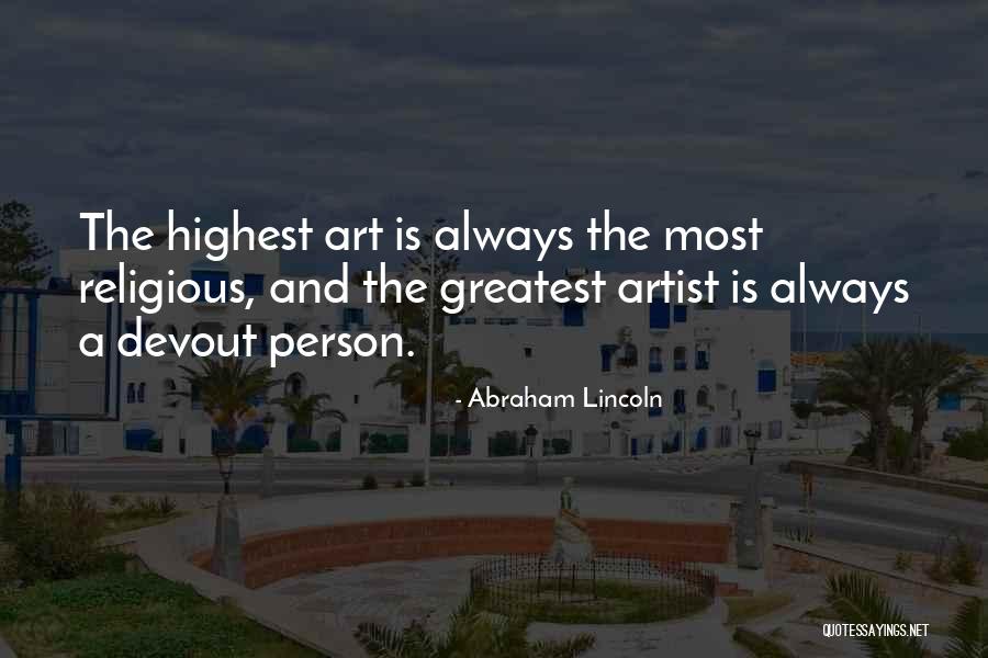 Religious Art Quotes By Abraham Lincoln Religious Art Quotes By Abraham Lincoln