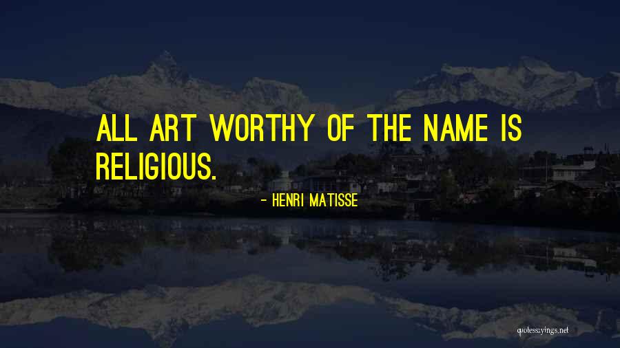Religious Art Quotes By Henri Matisse Religious Art Quotes By Henri Matisse