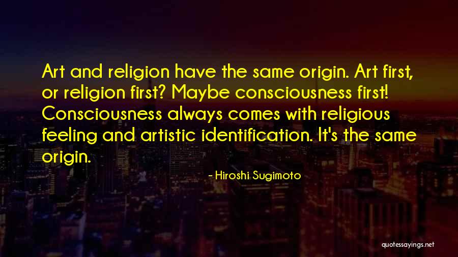 Religious Art Quotes By Hiroshi Sugimoto Religious Art Quotes By Hiroshi Sugimoto