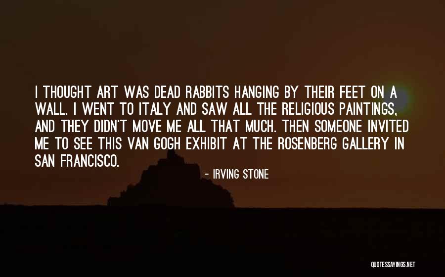 Religious Art Quotes By Irving Stone Religious Art Quotes By Irving Stone
