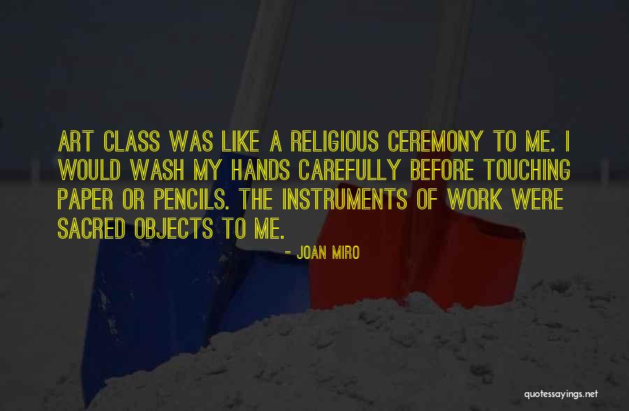 Religious Art Quotes By Joan Miro Religious Art Quotes By Joan Miro