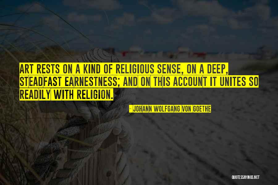 Religious Art Quotes By Johann Wolfgang Von Goethe Religious Art Quotes By Johann Wolfgang Von Goethe