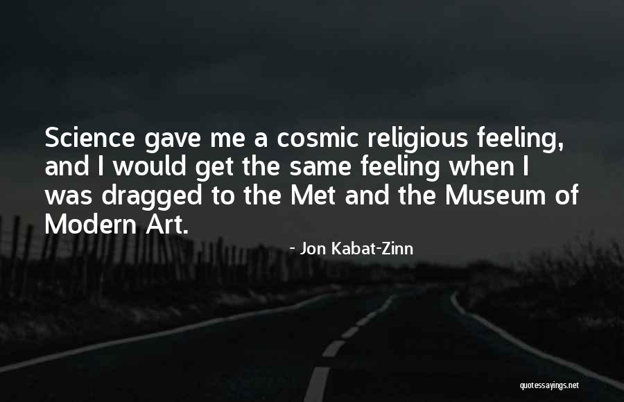 Religious Art Quotes By Jon Kabat-Zinn Religious Art Quotes By Jon Kabat-Zinn