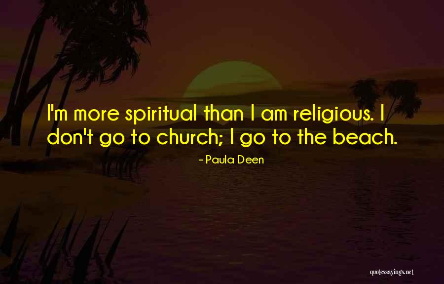 Religious Beach Quotes By Paula Deen Religious Beach Quotes By Paula Deen