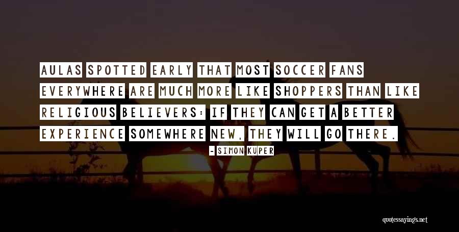 Religious Believers Quotes By Simon Kuper Religious Believers Quotes By Simon Kuper