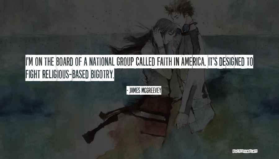 Religious Bigotry Quotes By James McGreevey Religious Bigotry Quotes By James McGreevey