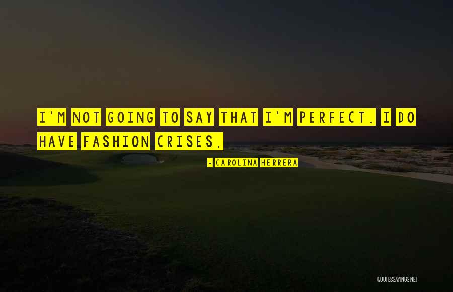 Religious Billboard Quotes By Carolina Herrera Religious Billboard Quotes By Carolina Herrera