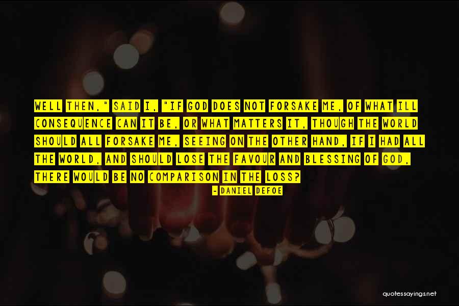 Religious Blessing Quotes By Daniel Defoe Religious Blessing Quotes By Daniel Defoe