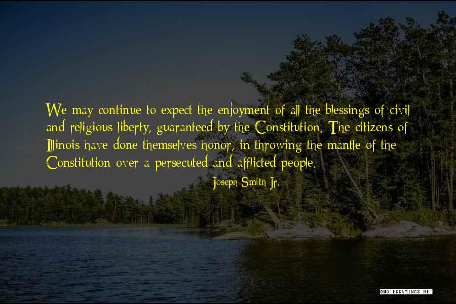 Religious Blessing Quotes By Joseph Smith Jr. Religious Blessing Quotes By Joseph Smith Jr.