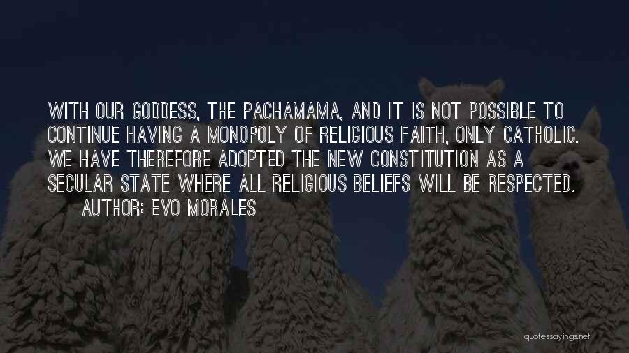 Religious Catholic Quotes By Evo Morales