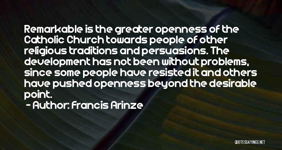 Religious Catholic Quotes By Francis Arinze