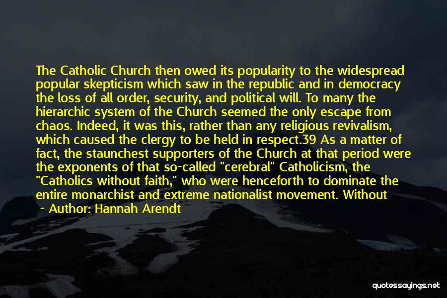 Religious Catholic Quotes By Hannah Arendt