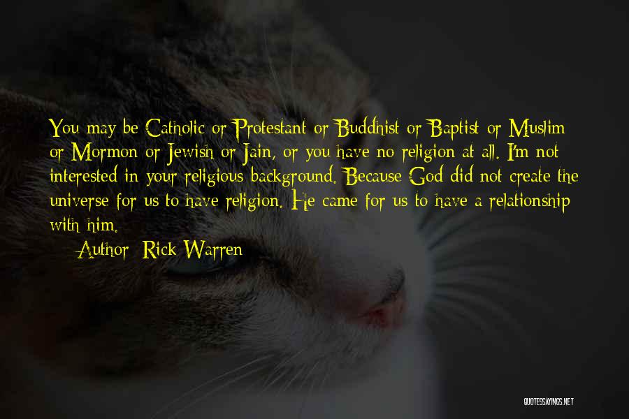 Religious Catholic Quotes By Rick Warren