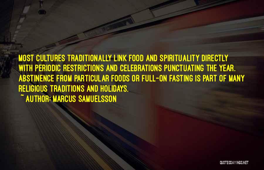Religious Celebrations Quotes By Marcus Samuelsson