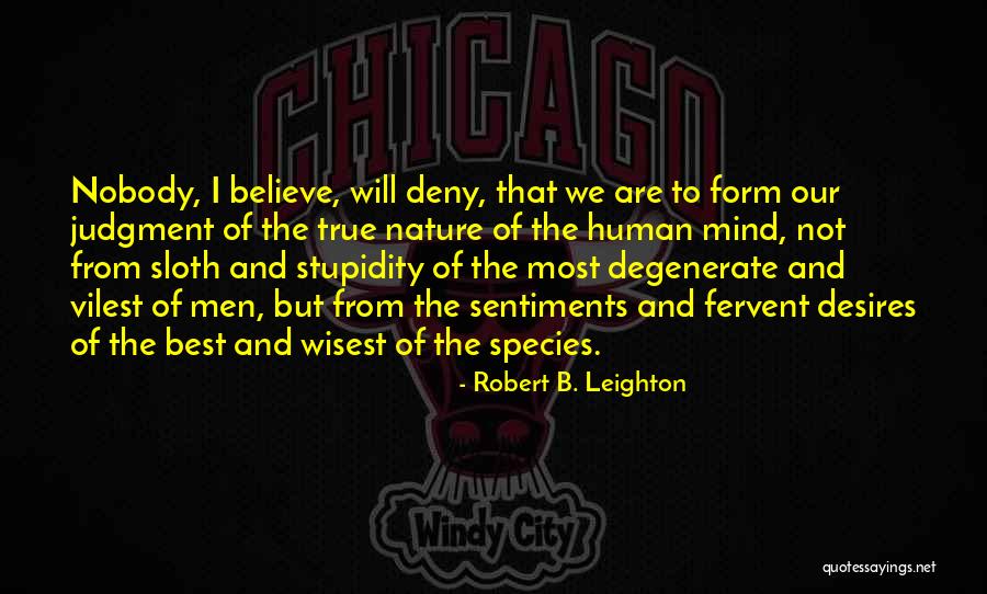 Religious Chastity Quotes By Robert B. Leighton Religious Chastity Quotes By Robert B. Leighton