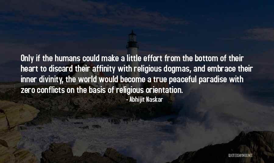 Religious Conflicts Quotes By Abhijit Naskar