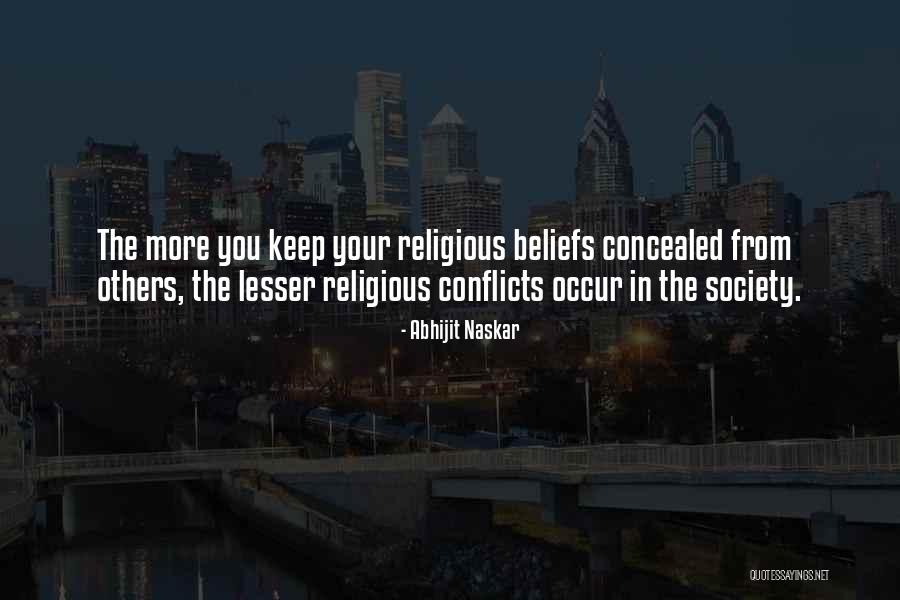 Religious Conflicts Quotes By Abhijit Naskar