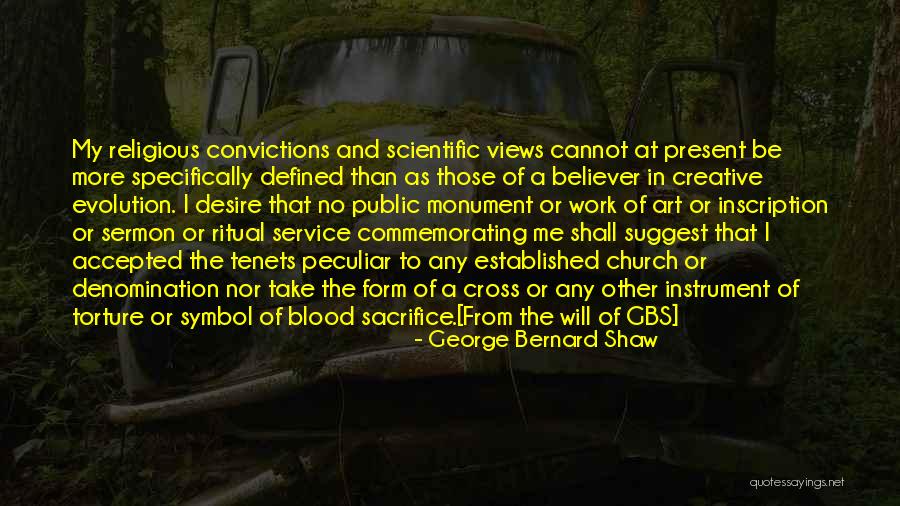 Religious Convictions Quotes By George Bernard Shaw Religious Convictions Quotes By George Bernard Shaw