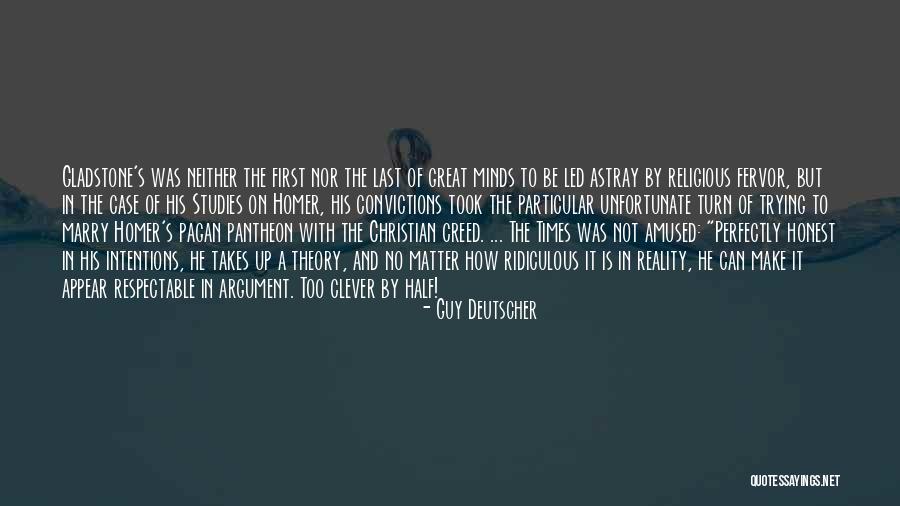 Religious Convictions Quotes By Guy Deutscher Religious Convictions Quotes By Guy Deutscher