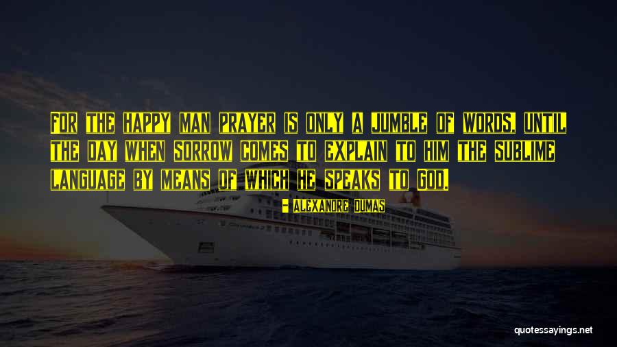 Religious Day Quotes By Alexandre Dumas Religious Day Quotes By Alexandre Dumas