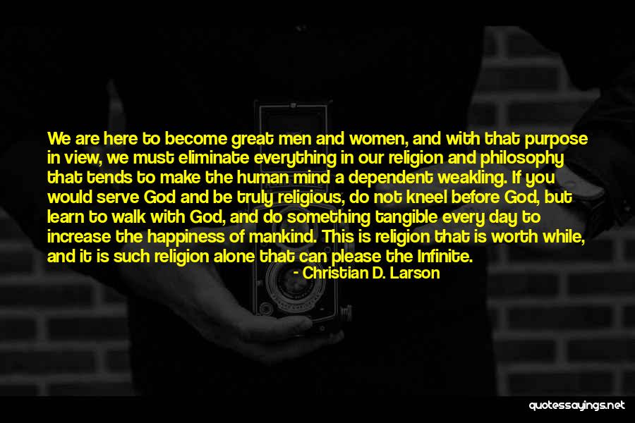 Religious Day Quotes By Christian D. Larson Religious Day Quotes By Christian D. Larson