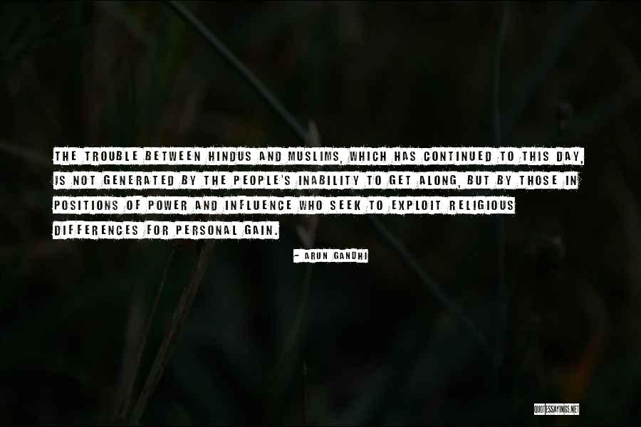 Religious Differences Quotes By Arun Gandhi Religious Differences Quotes By Arun Gandhi