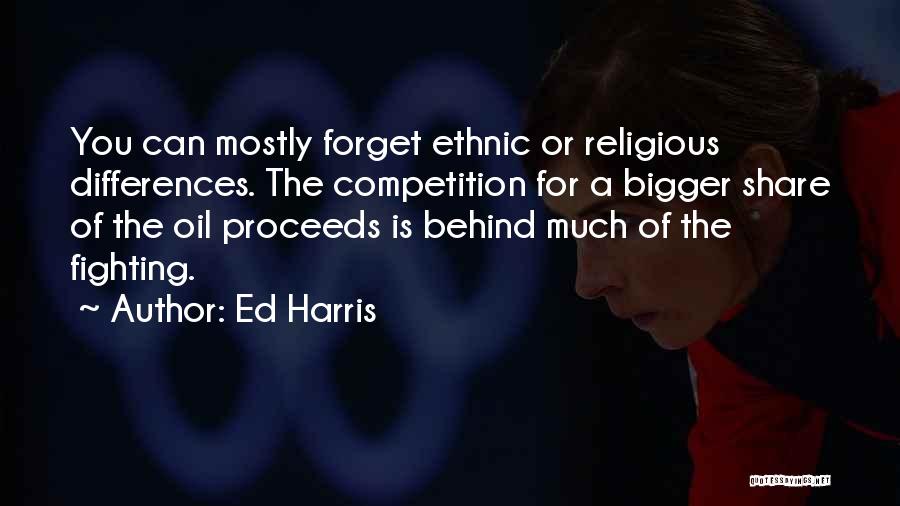 Religious Differences Quotes By Ed Harris