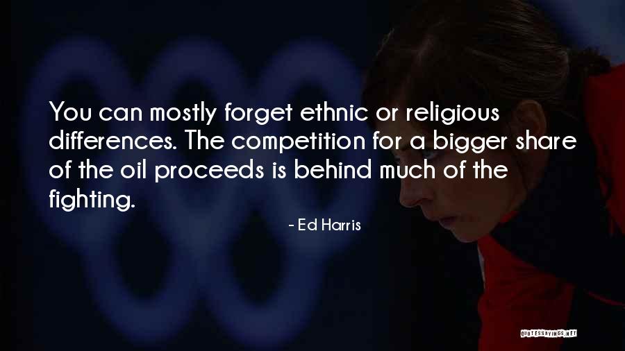 Religious Differences Quotes By Ed Harris Religious Differences Quotes By Ed Harris