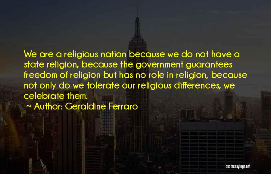 Religious Differences Quotes By Geraldine Ferraro