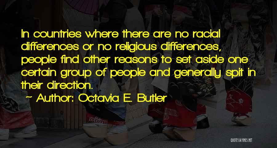 Religious Differences Quotes By Octavia E. Butler