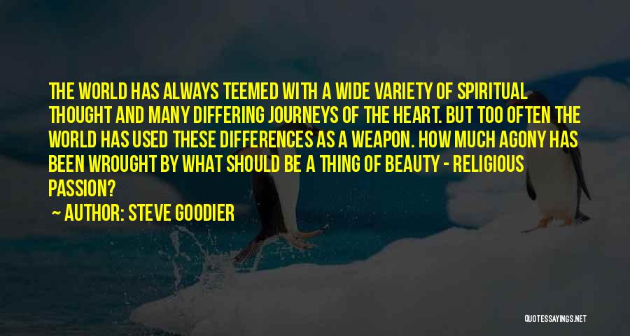 Religious Differences Quotes By Steve Goodier