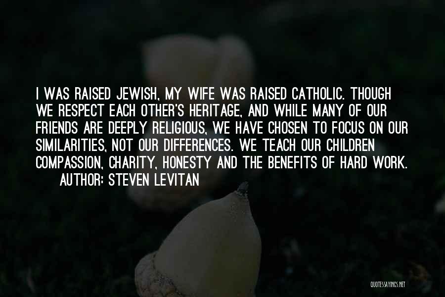 Religious Differences Quotes By Steven Levitan